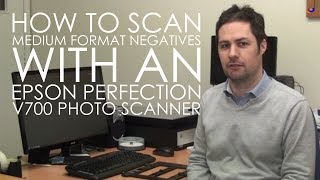 How to scan medium format negatives with an Epson Perfection V700 Photo Scanner [upl. by Leboff130]