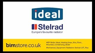 Ideal Heating Imax Xtra amp Stelrad LST Plus Revit Components [upl. by Audri]