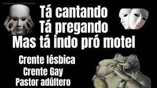 A casa Caiu Pastores adúlteros Crente Gay Crente Lésbica 💣💣💣👆 [upl. by Aelanna]