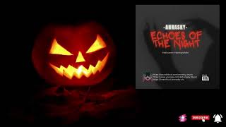 Annasky  Echoes of the Night Halloween  HardstyleMix Hardstyle  Halloween  Bass  Epic [upl. by Novhaj]