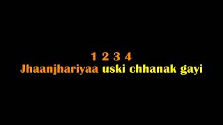 JHANJHARIYA USKI CHANAK GAYI KARAOKE ABHIJEET BHATTACHARYA ORIGINAL VERSION 916267303758 [upl. by Ahseela349]