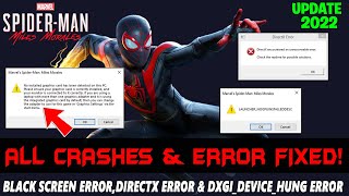 Marvels SpiderMan Miles MoralesHow to Fix Black ScreenDirectx Error amp DXGIERRORDEVICEHUNGinPC [upl. by Kcirdlek8]