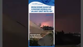 Drone Hizbullah Menyusup ke Unit Intel IDF seusai Ratusan Roket Hancurkan Iron Dome Israel [upl. by Henebry33]