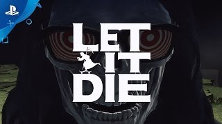 LET IT DIE – PlayStation Experience 2016 Launch Trailer  PS4 [upl. by Leigh]