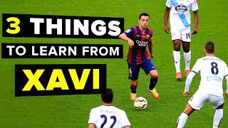 3 things every midfielder should learn from XAVI [upl. by Garrison723]