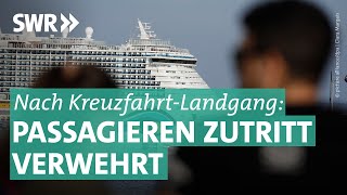 Kreuzfahrt – wenn der Landgang zum Ausschluss führt  Marktcheck SWR [upl. by Suicul]