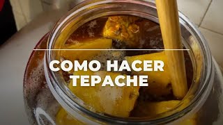 Cómo preparar tepache [upl. by Salman108]