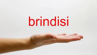 How to Pronounce brindisi  American English [upl. by Brita944]