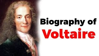 Biography of Voltaire French philosopher famous for Freedom of Speech and Freedom of Religion [upl. by Borroff]