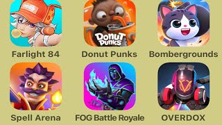 Farlight 84 Donut Punks Bombergrounds Spell Arena FOG Battle Royale OVERDOX [upl. by Addison]