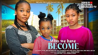 WHO WE HAVE BECOME  SANDRA OKUNZUWA PEARL SHIM NUNU DREAMS NY ADDAE latest 2024 nigerian movies [upl. by Harbird]