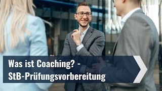 Was ist Coaching  StBPrüfungsvorbereitung  ESH [upl. by Free]