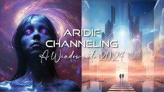 2024  The Breakthrough Year Aridif Channeling [upl. by Kyte]