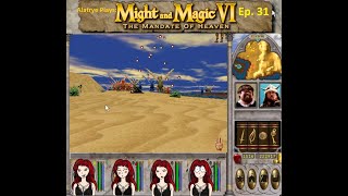 Alatrye Plays Might and Magic 6 Ep 31 [upl. by Jonie564]