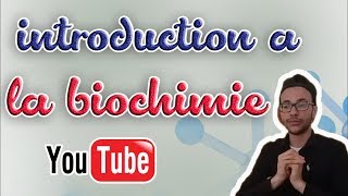 1 introduction a la biochimie [upl. by Eseekram]