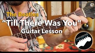 The Beatles quotTill There Was Youquot Rhythm Guitar Lesson Pt12 [upl. by Ketti]