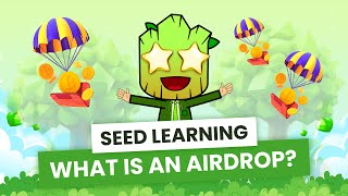 What is AIRDROP Easy way to get FREE money  SEED Learning 4 [upl. by Nivat]