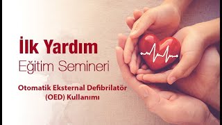 Otomatik Eksternal Defibrilatör OED Kullanımı [upl. by Montanez]