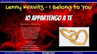 Lenny Kravitz  I Belong to You Lyrics  Lyric video Testo Italiano  Inglese [upl. by Khanna892]