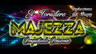 EL FORASTERO SONIDERO GRUPO MAJEZZA 2024 LIMPIA [upl. by Belford]