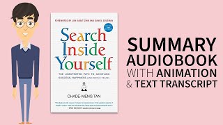 Summary Audiobook  quotSearch Inside Yourselfquot By Chade Meng Tan [upl. by Nalla]