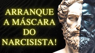 9 Técnicas Simples para Desmascarar um Narcisista Estratégias Estoicas para Sua Proteção [upl. by Kciredes]