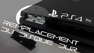 Tuto  Comment changer le disque dur de sa PS4 PRO [upl. by Dennis]