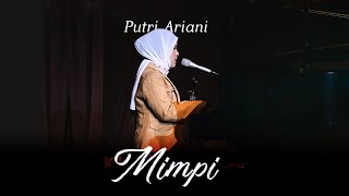 Putri Ariani  Mimpi Official Music Video [upl. by Epuladaugairam223]