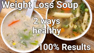 Magic Soup for Weight Loss  2 Ways  2 Healthy Soup Recipes for Belly Fat Burn  Weight Loss Soup [upl. by Elkin]