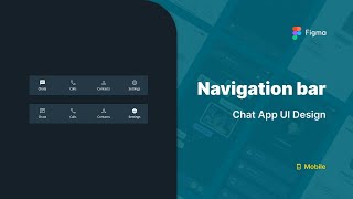 Designing Navbar Component on Chat App Mobile using Figma • 310 [upl. by Eiltan]