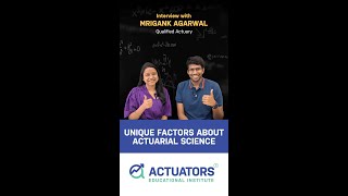 Interview with Mrigank Agarwal  Unique factors about Actuarial Science 810 [upl. by Housen]