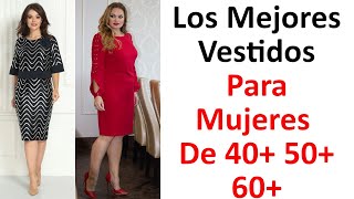 Los Mejores Vestidos Para Mujeres De 40 50 60 [upl. by Nitsugua]