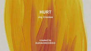 KARAOKE  Hurt  Joy Crookes [upl. by Ellenad676]