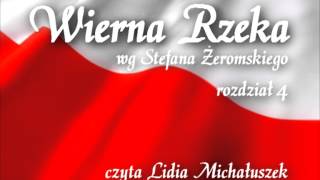 Wierna rzeka 04  Stefan Zeromski czyta Lidia Michałuszek [upl. by Iey]