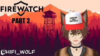 PEEING ON FIRE AGAIN  Firewatch Final [upl. by Hailey]