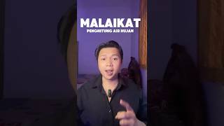 TERNYATA INI MALAIKAT YANG MENGHITUNG AIR HUJAN‼️ shorts shortsvideo youtubeshorts malaikat [upl. by Scever]