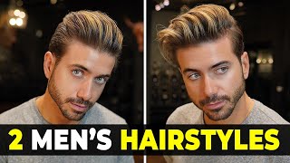 2 EASY MEN’S HAIRSTYLES  Messy amp Classic Quiff Mens Haircut  Alex Costa [upl. by Maffa]