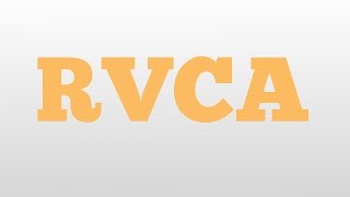 RVCA meaning and pronunciation [upl. by Enoek971]