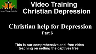 Christian help for Depression Part 6 [upl. by Nerraj161]