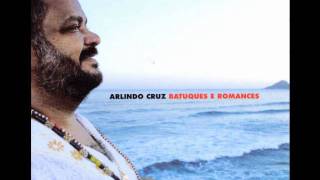 Arlindo Cruz  Pelo Litoral [upl. by Jameson482]