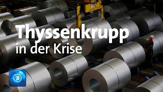 Thyssenkrupp Staatliche Hilfe gefordert [upl. by Dazhahs300]