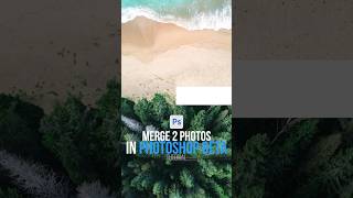 Merge 2 Photos in Photoshop [upl. by Lanoil389]