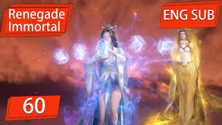 ENG SUB  Renegade Immortal EP60 Part1 english [upl. by Antoine242]