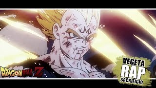 RAP DE VEGETA SACRIFICIO  DRAGON BALL Z  En español  2017 AdloMusic [upl. by Ettedranreb349]