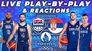 Serbia vs USA Mens Basketball  Live PlayByPlay amp Reactions [upl. by Ecirad]