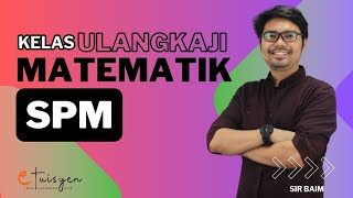 ULANGKAJI Matematik SPM KSSM Algebra Part 2 [upl. by Burrell]