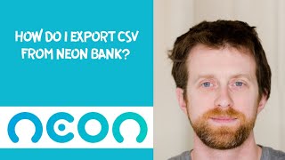 How do I export CSV from neon bank [upl. by Brenden]