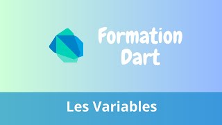 Dart  Les Variables [upl. by Anyahs]