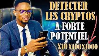 COMMENT DETECTER LES CRYPTOS A FORT POTENTIEL [upl. by Burchett551]