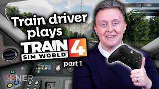 Can a real Train Driver play Train Sim World 4  Part 1 [upl. by Adanama]